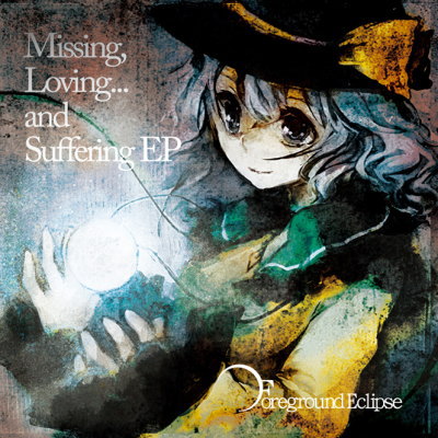 Missing, Loving... and Suffering EP